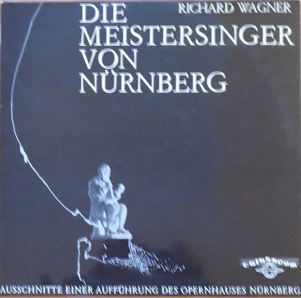 Die Meistersinger Von Nürnberg