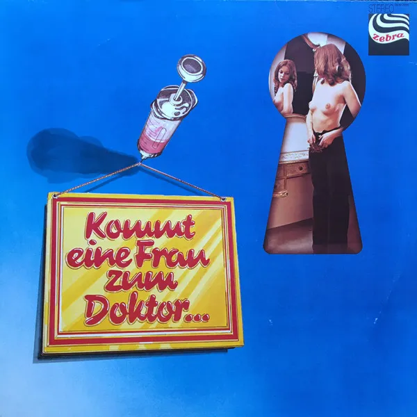 Kommt Eine Frau Zum Doktor ...