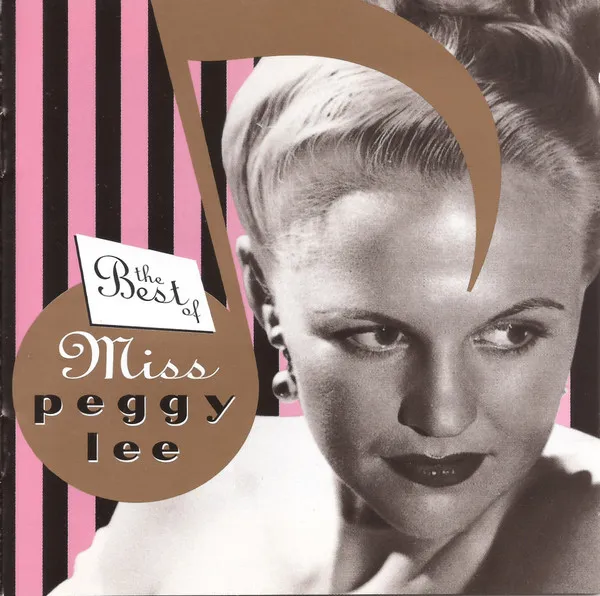 The Best Of Miss Peggy Lee