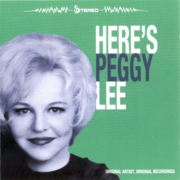 Here's Peggy Lee