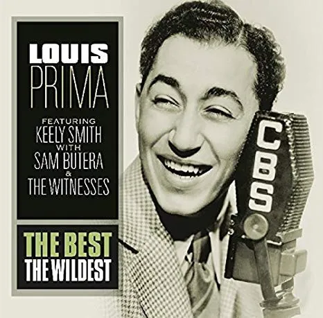The Best - The Wildest (Feat. Keely Smith With Sam Butera & The Witnesses)
