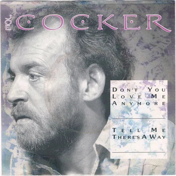 Don't You Love Me Any More / Tell Me There's A Way