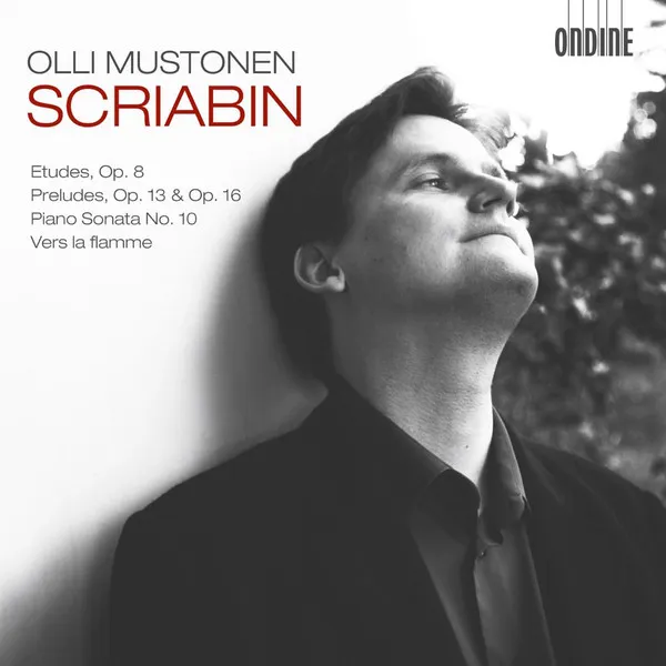 Etudes, Op. 8 / Preludes, Op. 13 & Op. 16 / Piano Sonata No. 10 / Vers La Flamme