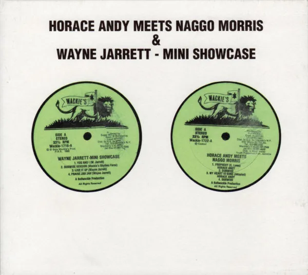 Horace Andy Meets Naggo Morris / Mini Showcase
