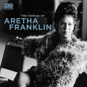THE GENIUS OF ARETHA FRANKLIN