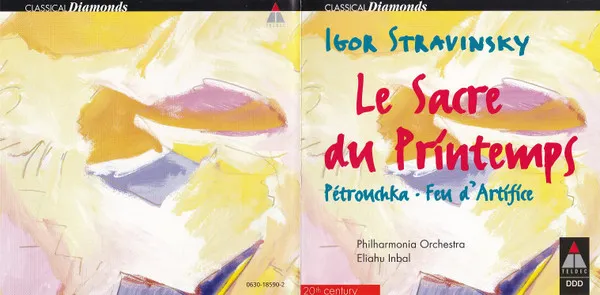 Le Sacre Du Printemps - Pétrouchka - Feu D'Artifice