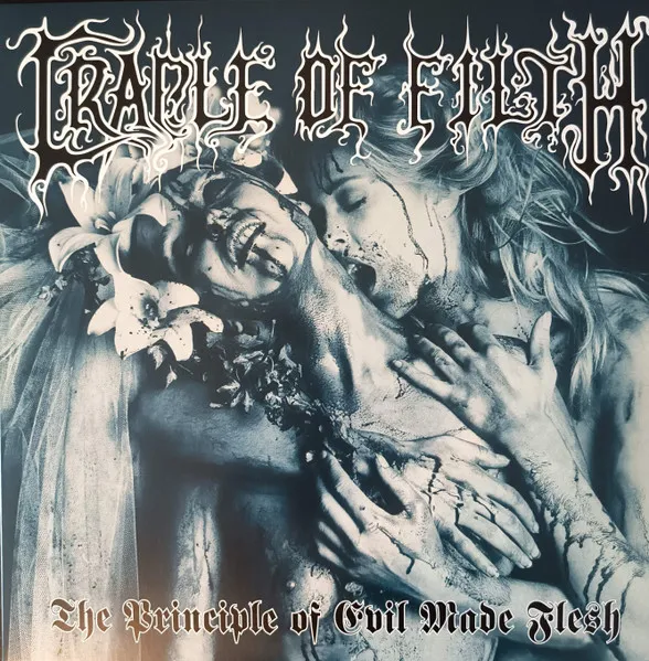 Principle Of Evil Made Flesh (Limited Edition)