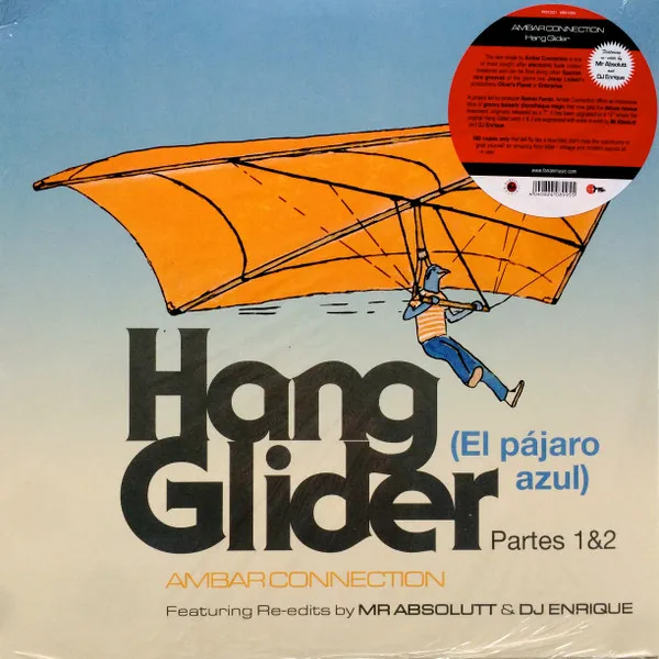 Hang Glider (El Pájaro Azul) Partes 1 & 2 Featuring Re-Edits by Mr Absolutt & DJ Enrique