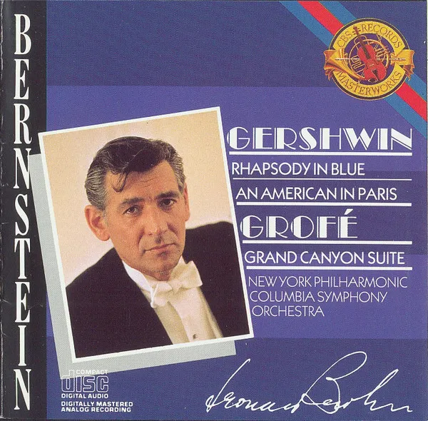 Rhapsody In Blue / An American In Paris / Grand Canyon Suite