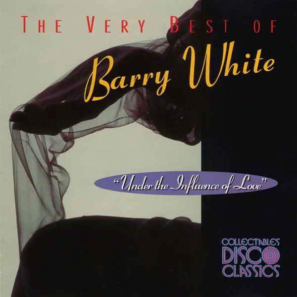The Very Best Of Barry White "Under The Influence Of Love"