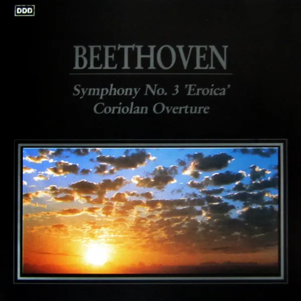 Symphony No. 3 'Eroica' / Coriolan Overture