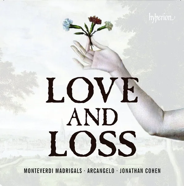 Madrigali "Love and Loss"