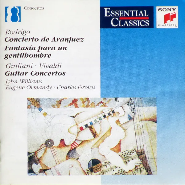 Concierto De Aranjuez • Fantasía Para Un Gentilhombre • Guitar Concertos