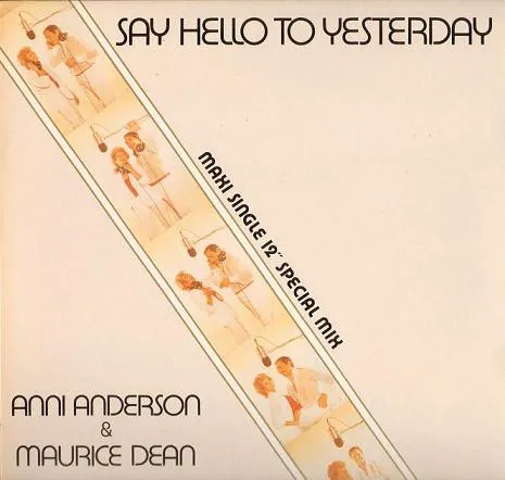 Say Hello To Yesterday