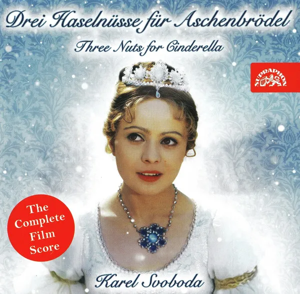 Drei Haselnüsse für Aschenbrödel - The Complete Film Score