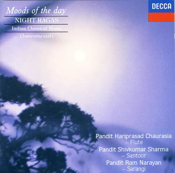 Moods Of The Day - Night Ragas