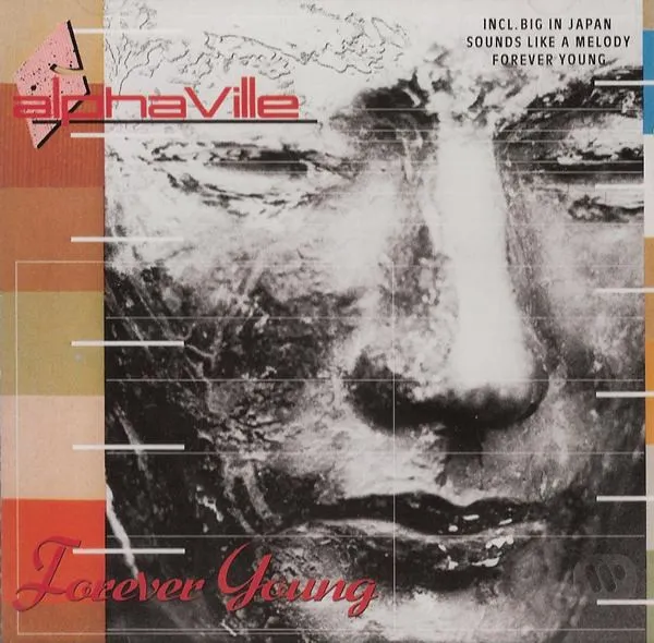 Alphaville:  Forever Young