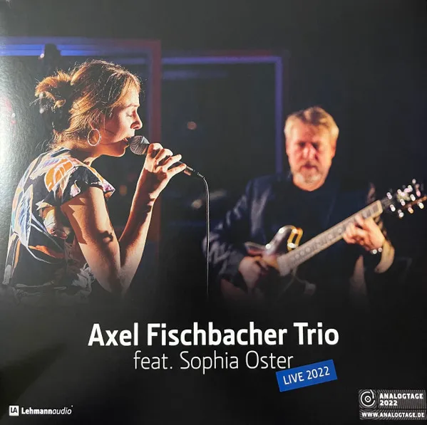Axel Fischbacher Trio feat. Sophia Oster (180g)