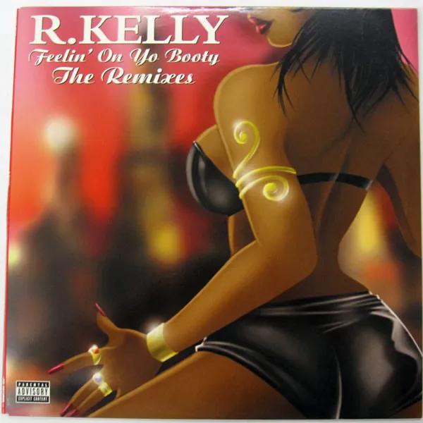 Feelin' On Yo Booty - The Remixes
