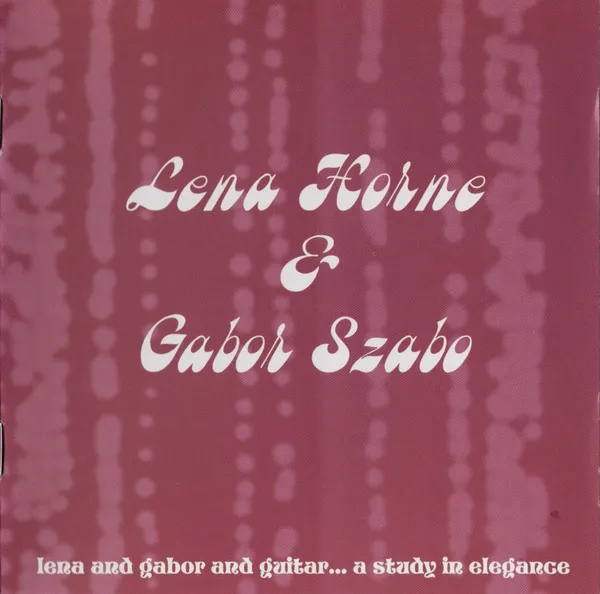 Lena Horne & Gabor Szabo