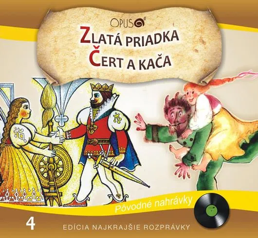 ZLATA PRIADKA / CERT A KACA