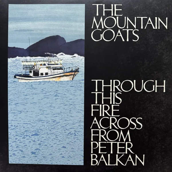 Through This Fire Across From Peter Balkan (Limited Indie Edition) (Bluewater Vinyl) (45 RPM)