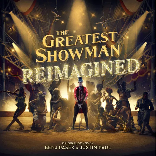 THE GREATEST SHOWMAN REIMAGINED