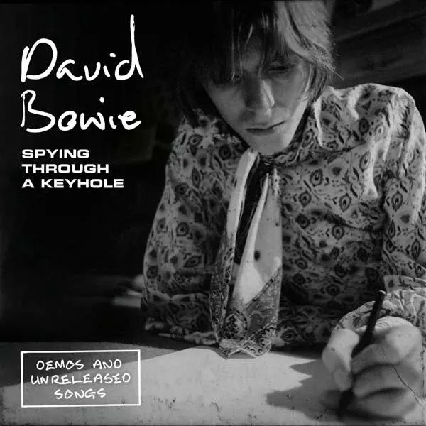 Spying Through A Keyhole (Demos And Unreleased Songs)