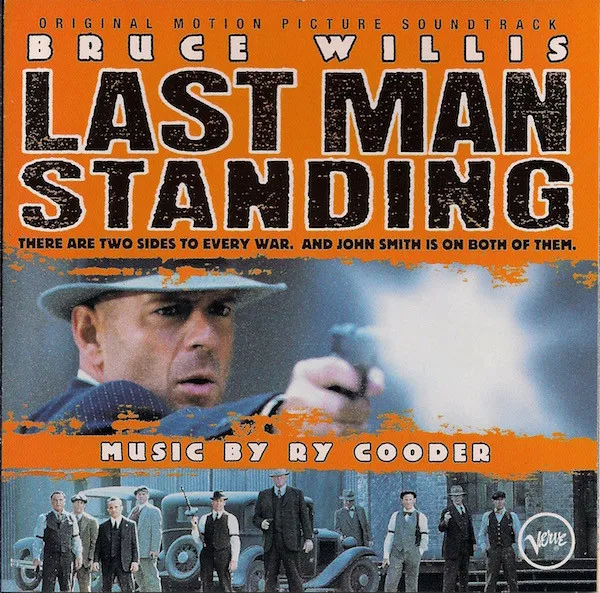 Last Man Standing (Original Motion Picture Soundtrack)