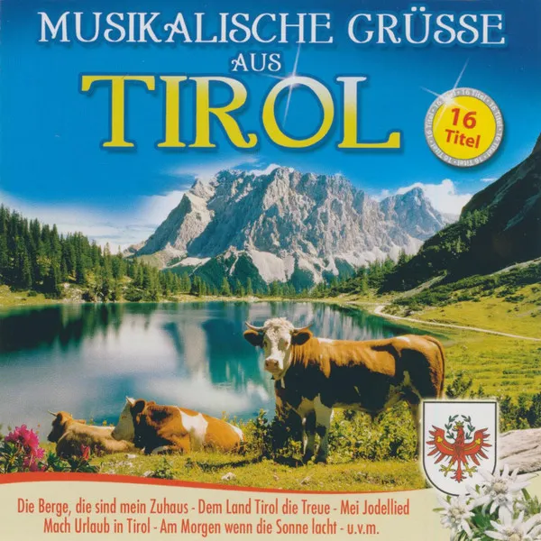Musikalische Grüsse aus Tirol
