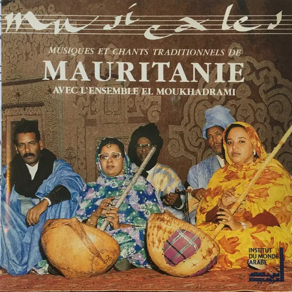 Musiques Et Chants Traditionnels De Mauritanie