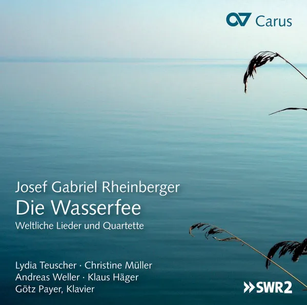 Die Wasserfee - Weltliche Lieder und Quartette