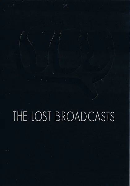 The Lost Broadcasts