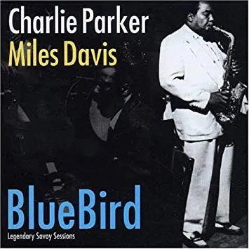 Blue Bird (Legendary Savoy Sessions)
