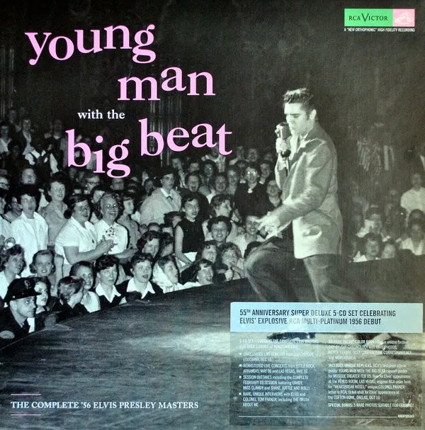 Young Man With The Big Beat: The Complete '56 Elvis Presley Masters