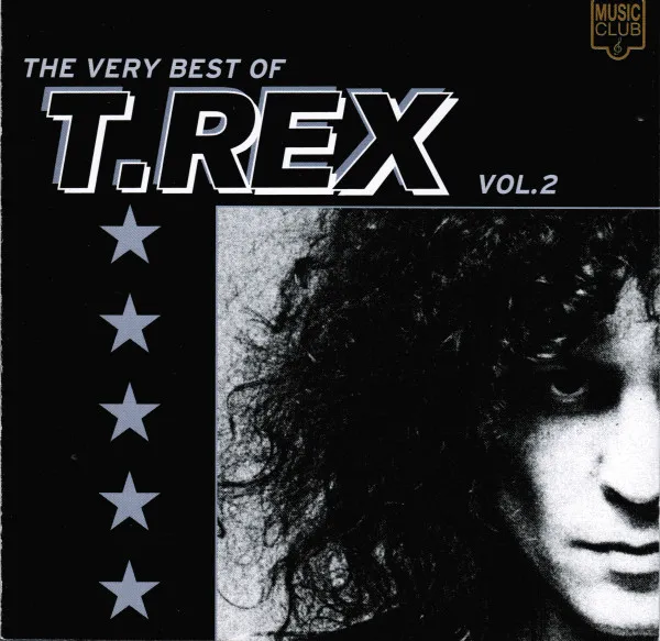 The Very Best Of T.Rex Vol. 2