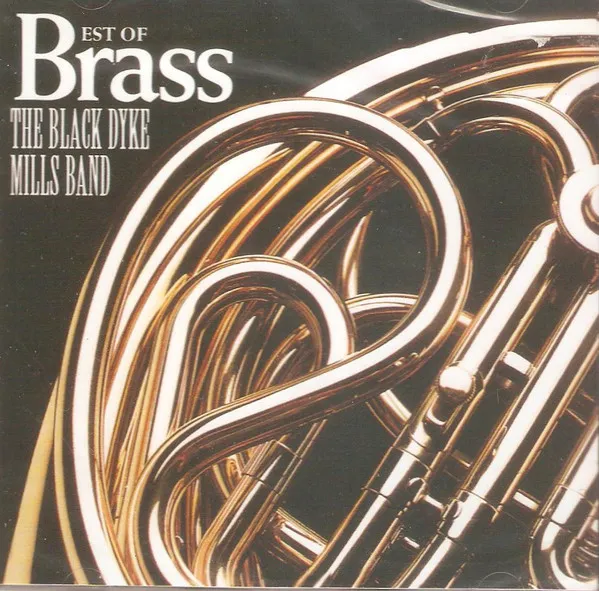 The Black Dyke Mills Band - Best Of Brass
