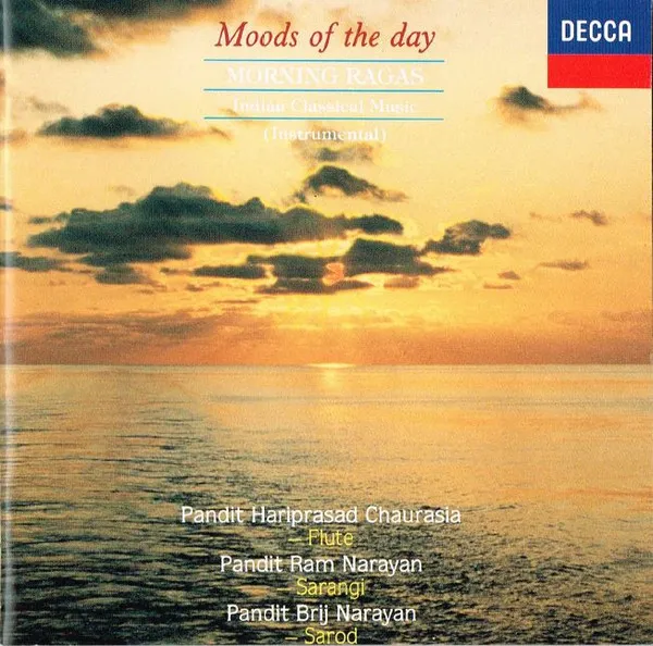 Moods Of The Day - Morning Ragas