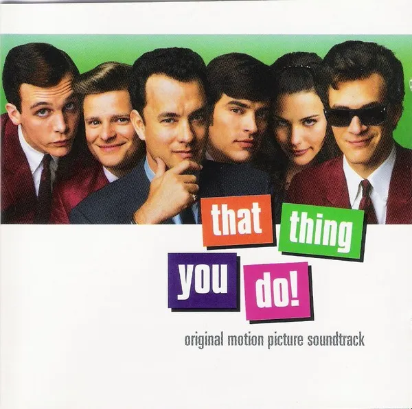 THAT THING YOU DO!