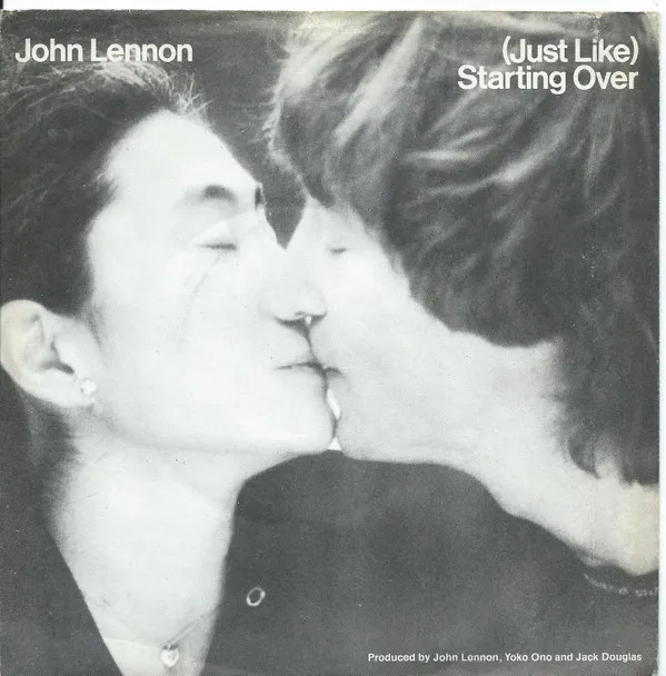 (Just Like) Starting Over / Kiss Kiss Kiss