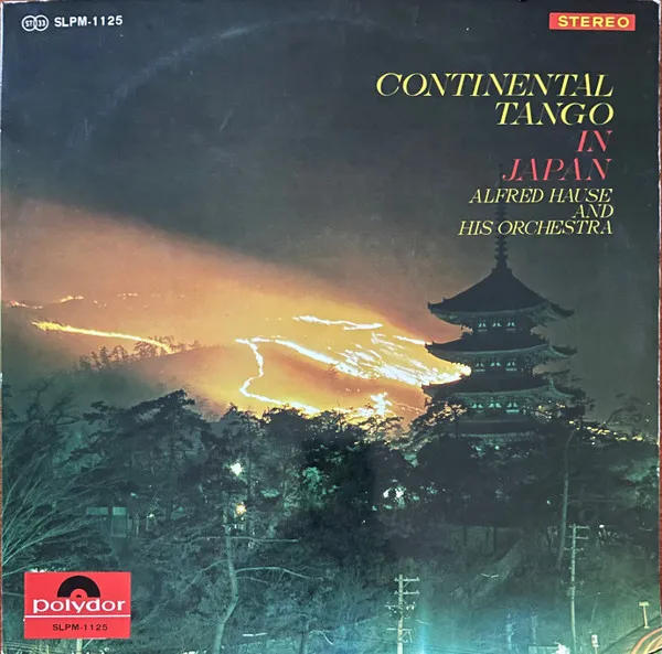 Alfred Hause And His Tango Orchestra
