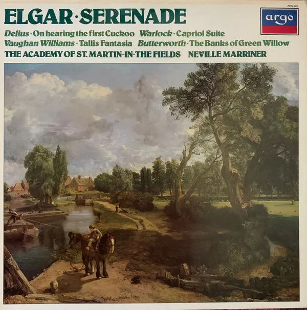 Serenade / On Hearing the First Cuckoo / Capriol Suite / Tallis Fantasia / The Banks Of Green Willow