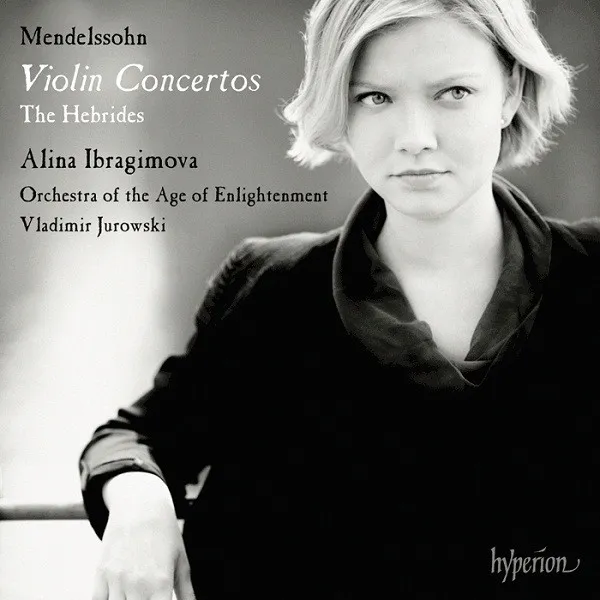 Ibragimova, Alina & Vladimir Jurowski & Orchestra of the Age of Enlightenment
