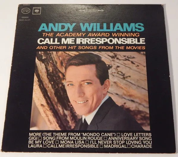 The Academy Award Winning Call Me Irresponsible And Other Hit Songs From The Movies