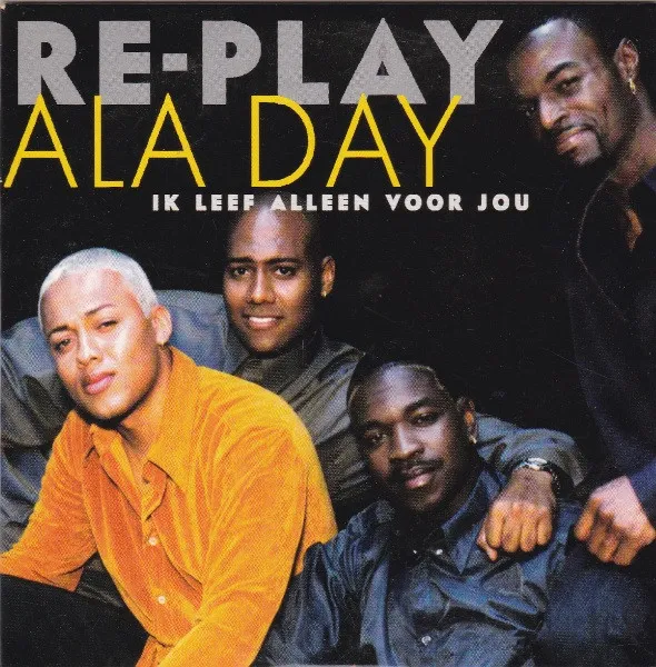 Ala Day (Ik Leef Alleen Voor Jou)