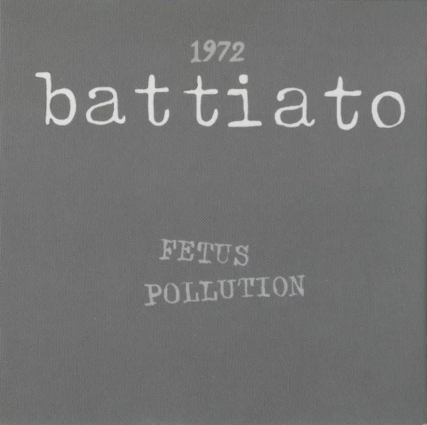 1972  Fetus / Pollution