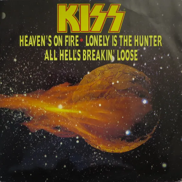 Heaven's On Fire / Lonely Is The Hunter / All Hell's Breaking Loose