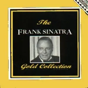 The Frank Sinatra Gold Collection
