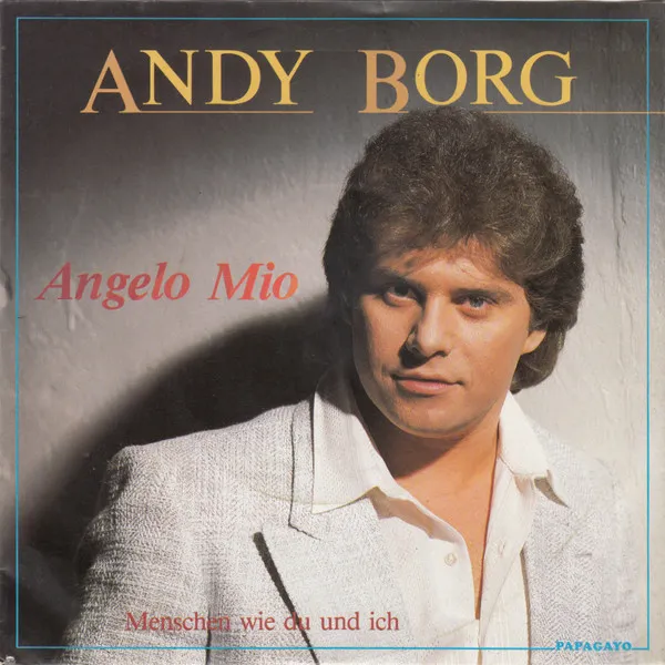 Angelo Mio / Menschen Wie Du Und Ich