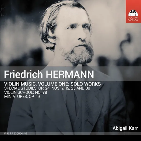 Friedrich Hermann Violin Music, Volume One: Solo Works